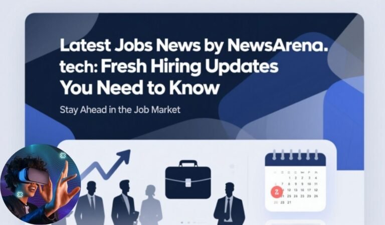 latest jobs news by newsarena.tech