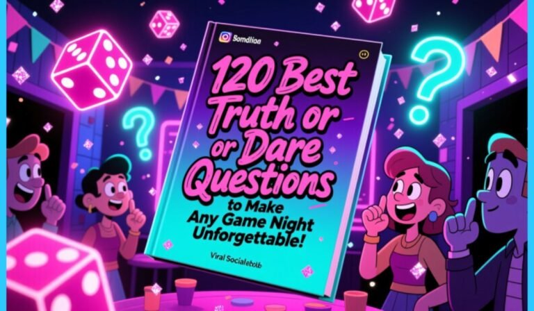 truth or dare questions